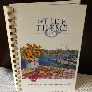 Of Tide & Thyme by Junior League of Annapolis Spiral Hardback Cookbook